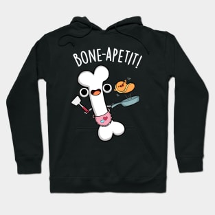 Bone Apetit Funny Cooking Pun Hoodie